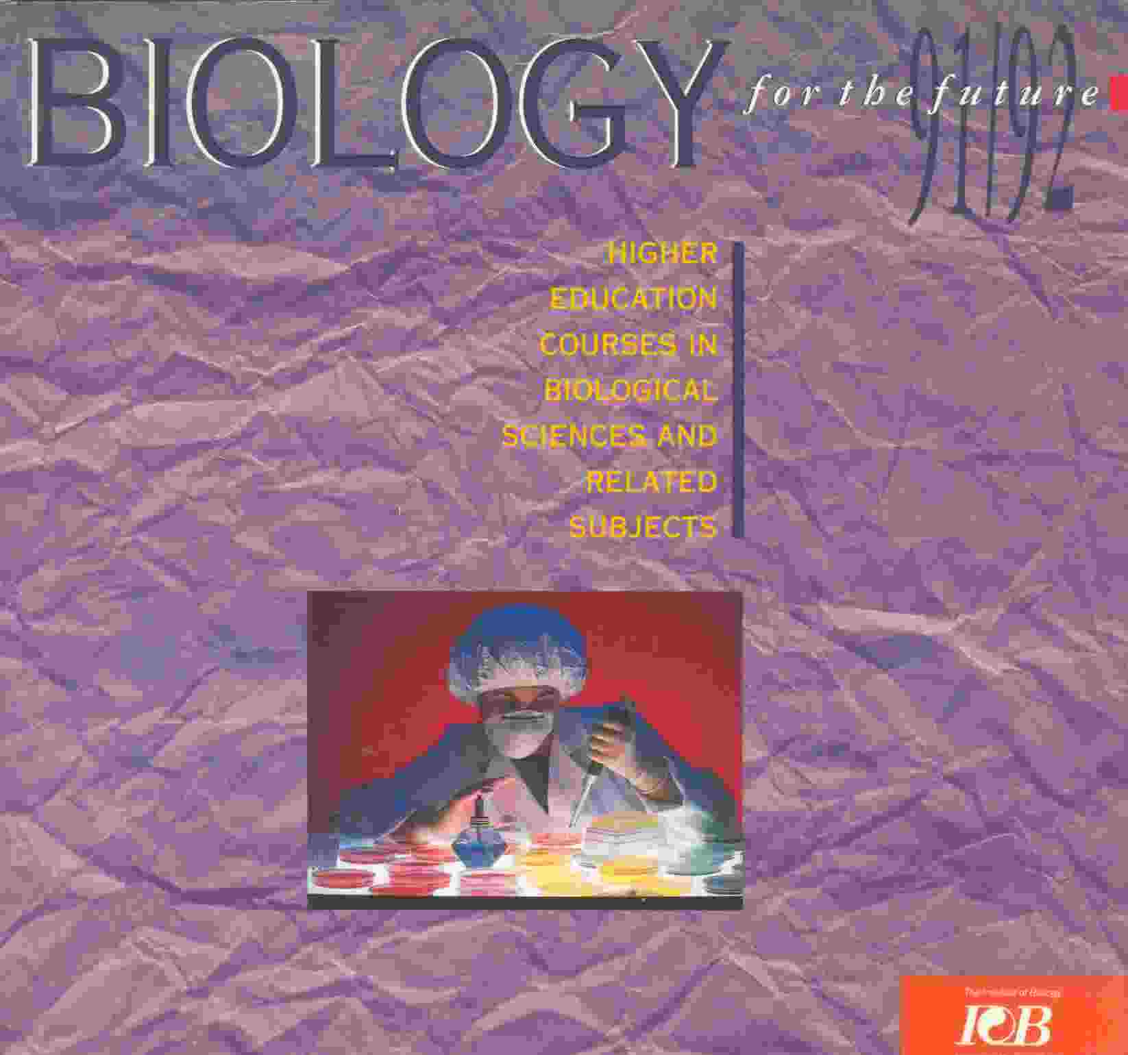 Biology for the Future